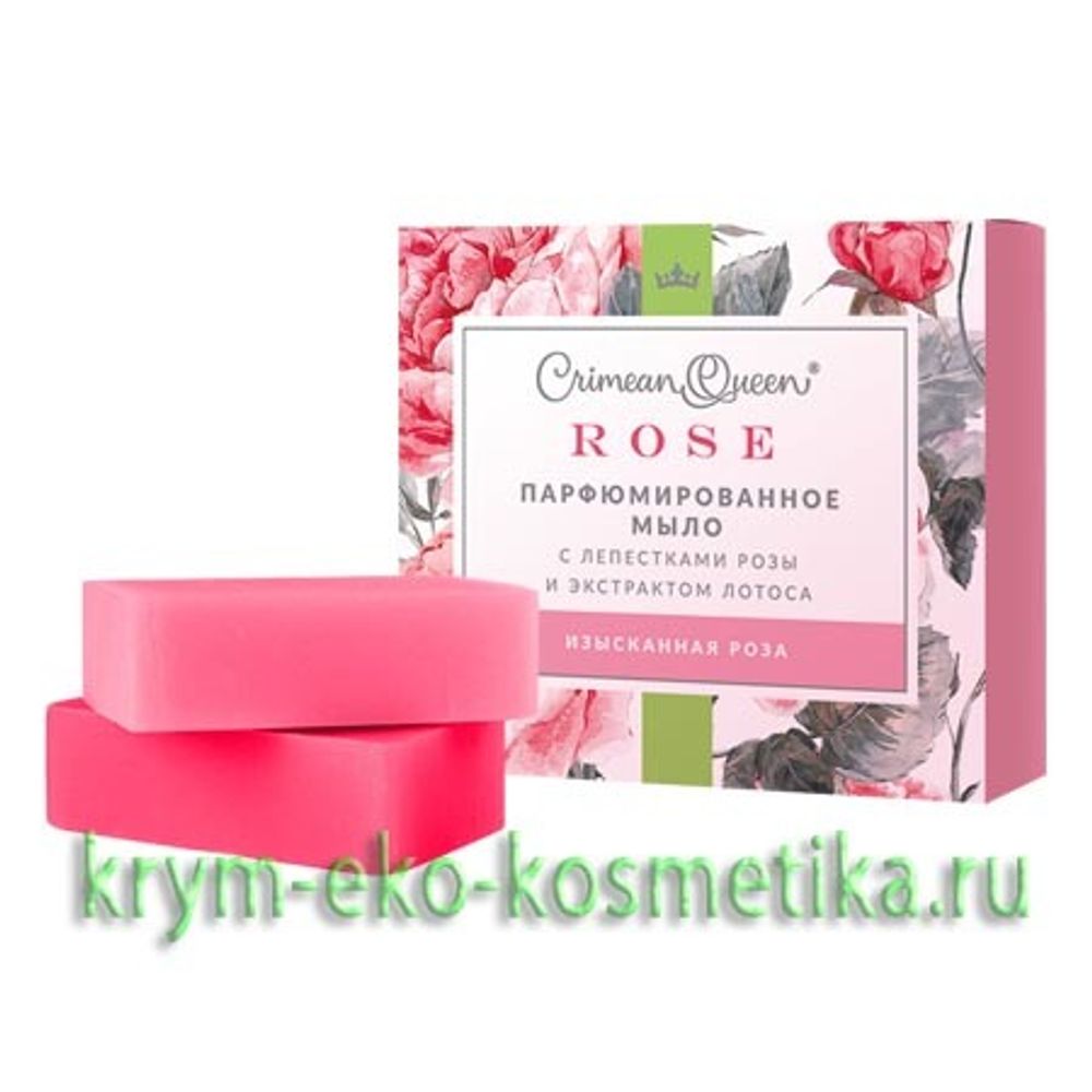 Парфюмированное мыло «Изысканная роза» ТМ Crimean Queen (Королева Крыма)